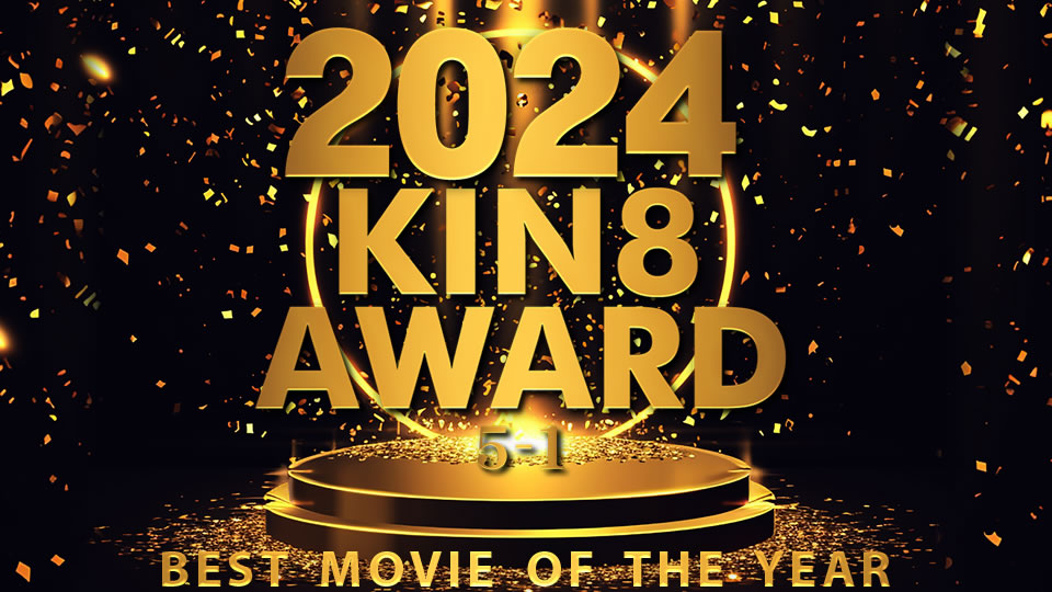 Kin8tengoku 3980 金髪天国 2024 KIN8 AWARD BEST MOVIE OF THE YEAR 5位-1位